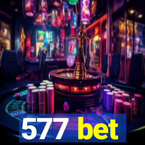 577 bet